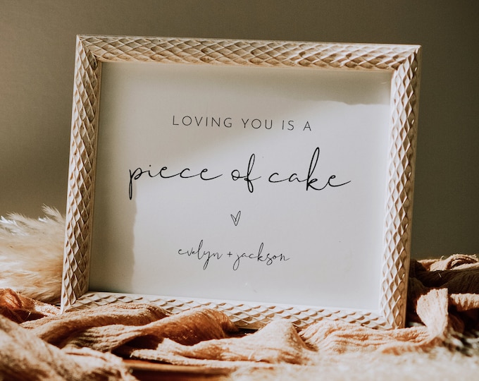 Loving You is a Piece of Cake, Wedding Cake Sign, Dessert Sign, Minimalist, Editable Template, Instant Download, Templett, 8x10 #0031-55S