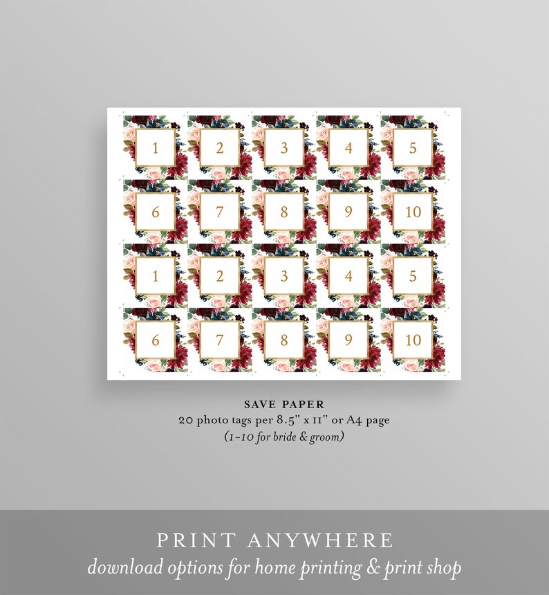 May include: Printable photo tags with a floral design in shades of burgundy, pink, and blue. The tags are numbered 1-10 and are arranged in a grid. The text "SAVE PAPER" and "20 photo tags per 8.5" x 11" or A4 page (1-10 for bride & groom)" is printed below the grid. The text "PRINT ANYWHERE download options for home printing & print shop" is printed below the text.