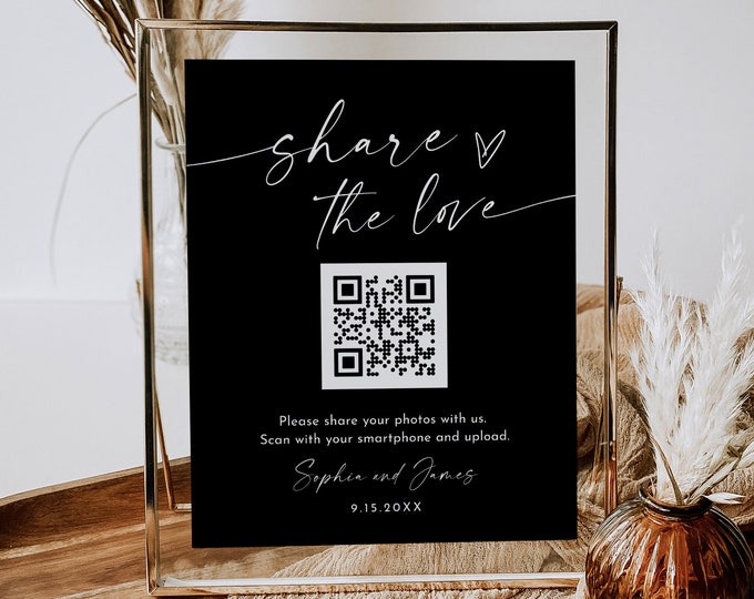 Share the Love QR Code Sign, Classic Black, Photo Album Share QR Code, Photo Sharing App, Google Photos, Editable Template, 8x10 #0034B-25S