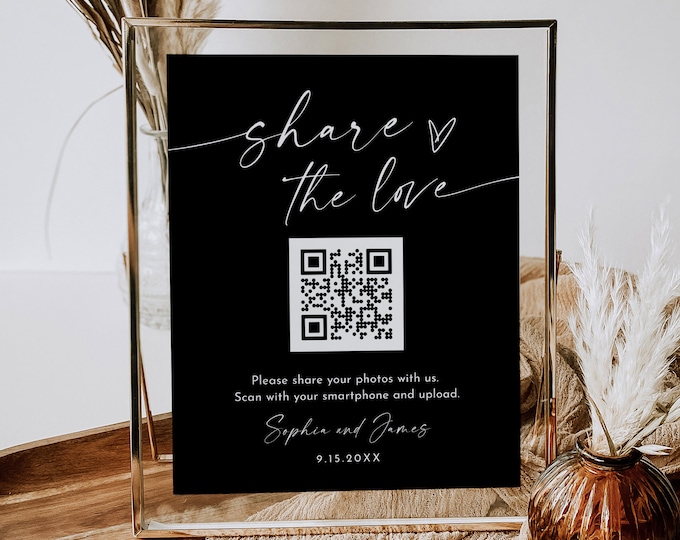 Share the Love QR Code Sign, Classic Black, Photo Album Share QR Code, Photo Sharing App, Google Photos, Editable Template, 8x10 #0034B-25S