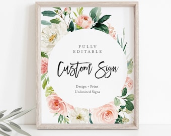 Unlimited Wedding Signs, Custom Sign Template, Boho Blush Florals, INSTANT DOWNLOAD, 100% Editable Text, Printable, 5x7, 8x10 #043-125CS