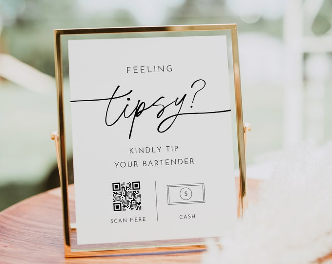 Tip Your Bartender Sign,  Feeling Tipsy, Venmo Tip Sign, Wedding Bar Tip, Cash App, Editable, Instant Download, Templett, 8x10 #0032-15S