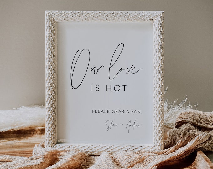 Wedding Fan Program Sign, Our Love is Hot, Take a Fan Program, Summer Wedding, 100% Editable Template, Instant Download, Templett #0026-58S