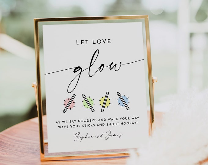 Glow Stick Wedding Send Off Sign, Let Love Glow, Minimalist Modern, Editable Template, Printable, Instant, Templett, 8x10 #0034W-64S