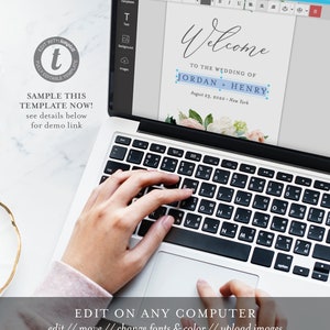 May include: A laptop computer with a wedding welcome sign displayed on the screen. The sign is white with a floral design and the text "Welcome to the wedding of Jordan + Henry August 23, 2020 - New York". The text "Edit on any computer edit // move // change fonts & color // upload images" is displayed below the laptop.
