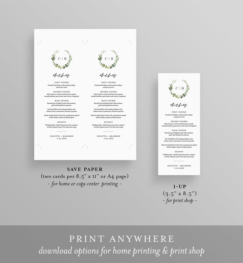 May include: White wedding menu cards with a botanical wreath design. The menu includes the text "menu", "First Course", "Second Course", "Main Course", and "Dessert". The text "Colette + Brandon 9.22.2020" is also included.
