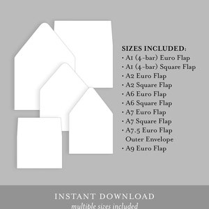 May include: An illustration of different sizes of white envelopes with flaps. The text "SIZES INCLUDED" and a list of envelope sizes is shown on the right side of the image. The text "INSTANT DOWNLOAD" and "multiple sizes included" is shown at the bottom of the image.