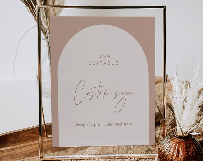 Arch Custom Sign Template, Modern Boho Minimal, Wedding, Bridal Shower, Unlimited Signs, 100% Editable, Customize Text & Color #0029-194CS