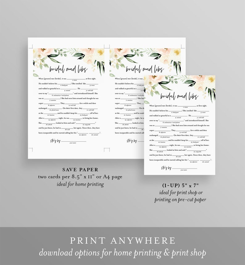 May include: Printable bridal shower game cards with a floral design. The cards feature the text "Bridal Mad Libs" and have fill-in-the-blank lines for guests to complete. The cards are designed for home printing and measure 8.5 inches by 11 inches.