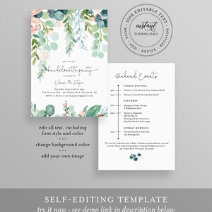 May include: Editable bachelorette party invitation template with a watercolor floral design. The template includes a weekend event schedule with times and locations. The text is customizable and the background color can be changed.  The text reads "Join us for a bachelorette party in honor of Eloise McIntyre. Saturday, June 13th at 7pm. The Twisted Oak, 501 Willow Blvd, Westwood, NJ. RSVP to Alyssa at mintypaperie@gmail.com. Edit all text, including font style and color. Change background color. Add your own image. 100% Editable Text. Instant Download. Move, Add, Resize, Recolor. Weekend Events. Friday Evening. Check-in at the Marion (120 Lockwood Blvd). Dinner at Twisted Oak (129 Main Street). Saturday. Massage at Urban Nirvana. 8 Windmere Blvd. Dinner at Magnolia. 285 St. Dancing and fun at Republic Garden and Lounge. Sunday Morning. Farewell Brunch at Park Cafe. 730 Rutledge Ave. The cost for weekend events is $350. Includes accommodations, spa and brunch. Please make check payable to Amanda Phillips and mail to 501 Willow Blvd, Westwood, NJ 07630. Self-Editing Template. Try it now - see demo link in description below."