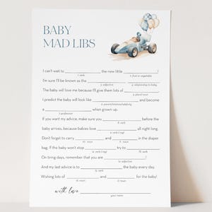 May include: A printable baby mad libs game with a blue and white watercolor illustration of a race car and balloons. The text on the page reads "Baby Mad Libs".