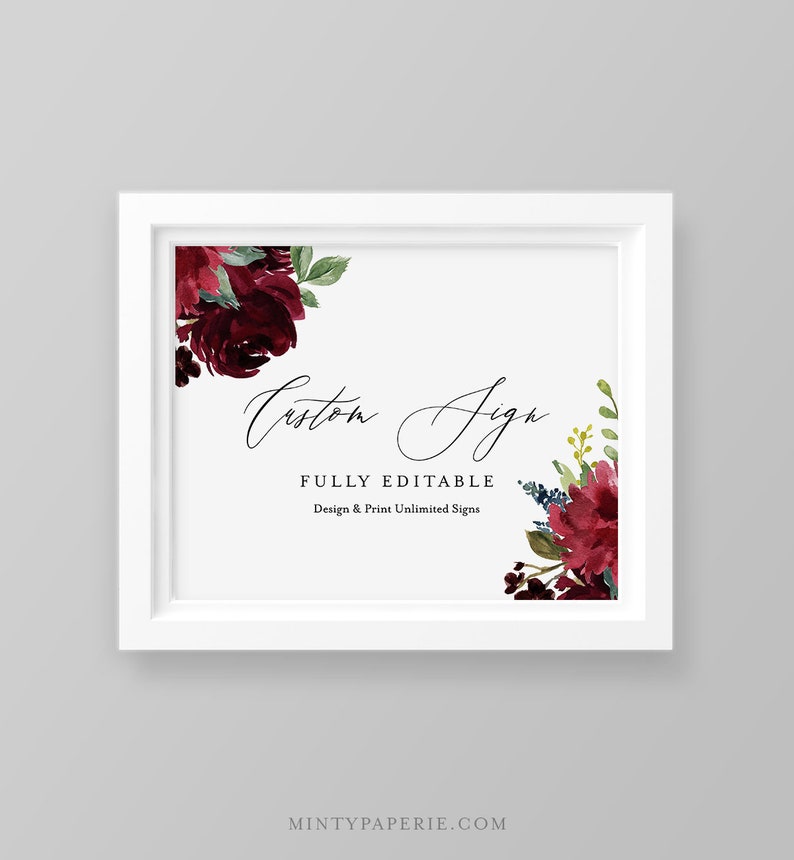 May include: A white frame with a white background and a floral design in the corners. The text "Custom Sign" is written in cursive script. The text "FULLY EDITABLE" is written in all caps. The text "Design & Print Unlimited Signs" is written in all caps. The text "MINTYPAPERIE.COM" is written in all caps at the bottom of the image.