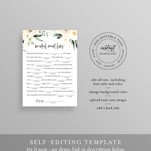 May include: Editable bridal shower game template with a watercolor floral design. The game is called "Bridal Mad Libs" and includes a fill-in-the-blank story. The template is 100% editable and includes options to move, add, resize, and recolor text, change the background color, upload your own images, and add a back side.