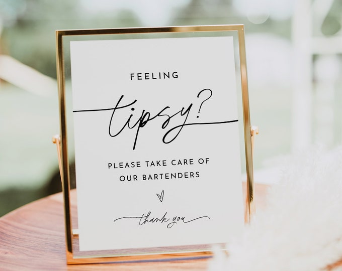 Tip Your Bartender Sign,  Feeling Tipsy, Tip Sign, Wedding Bar Tip, Cash Tip, Open Bar, Editable, Instant Download, Templett, 8x10 #0032-05S