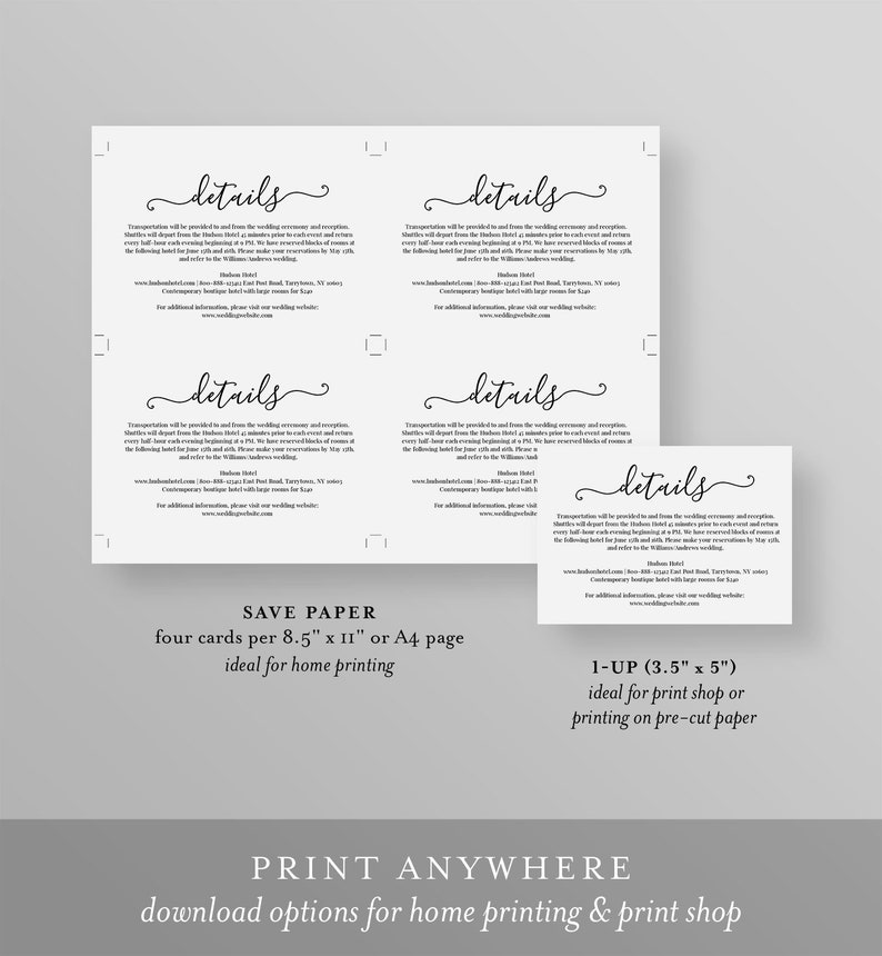 Pu&ograve; includere: Quattro schede stampabili con il testo "details" in un carattere corsivo decorativo. Le schede forniscono informazioni sul trasporto, l'hotel e il sito web per un matrimonio. I testi "Save Paper" e "1-Up" sono inclusi anche, indicando la dimensione e la quantit&agrave; di schede per pagina.
