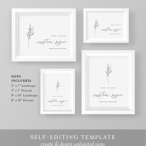 Pode incluir: Quatro molduras brancas com um desenho simples de um talo de grama em cada uma. O texto "Fully editable custom sign" est&aacute; em cada moldura. O texto "design & print unlimited signs" est&aacute; abaixo do texto "custom sign". O texto "SIZES INCLUDED" est&aacute; em preto. O texto "5" x 7" Landscape, 5" x 7" Portrait, 8" x 10" Landscape, 8" x 10" Portrait" est&aacute; em preto. O texto "SELF-EDITING TEMPLATE create & design unlimited signs" est&aacute; em preto.
