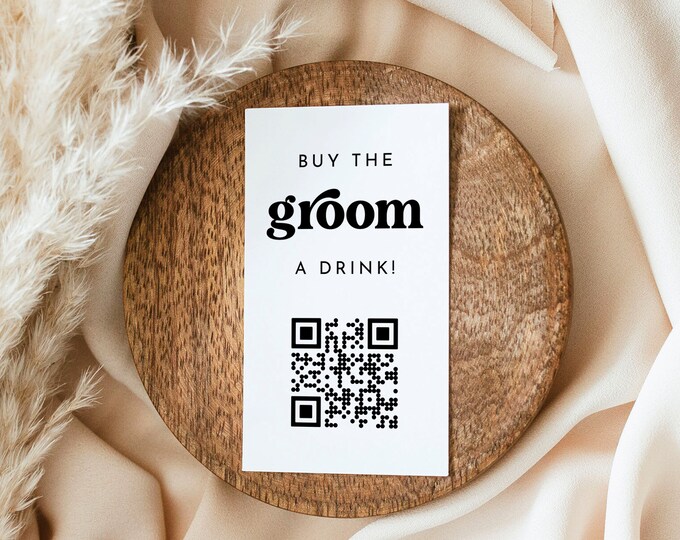 Buy the Groom a Drink, Buy a Shot, Bachelor Venmo Card, Paypal, QR Code, Cash App Ticket, Editable, Instant Download, Templett #106DC