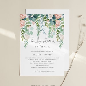 May include: A white baby shower invitation with floral watercolor accents. The invitation reads "baby shower by mail" in elegant script, with details for gift-giving. The design features pink roses, eucalyptus, and other greenery.