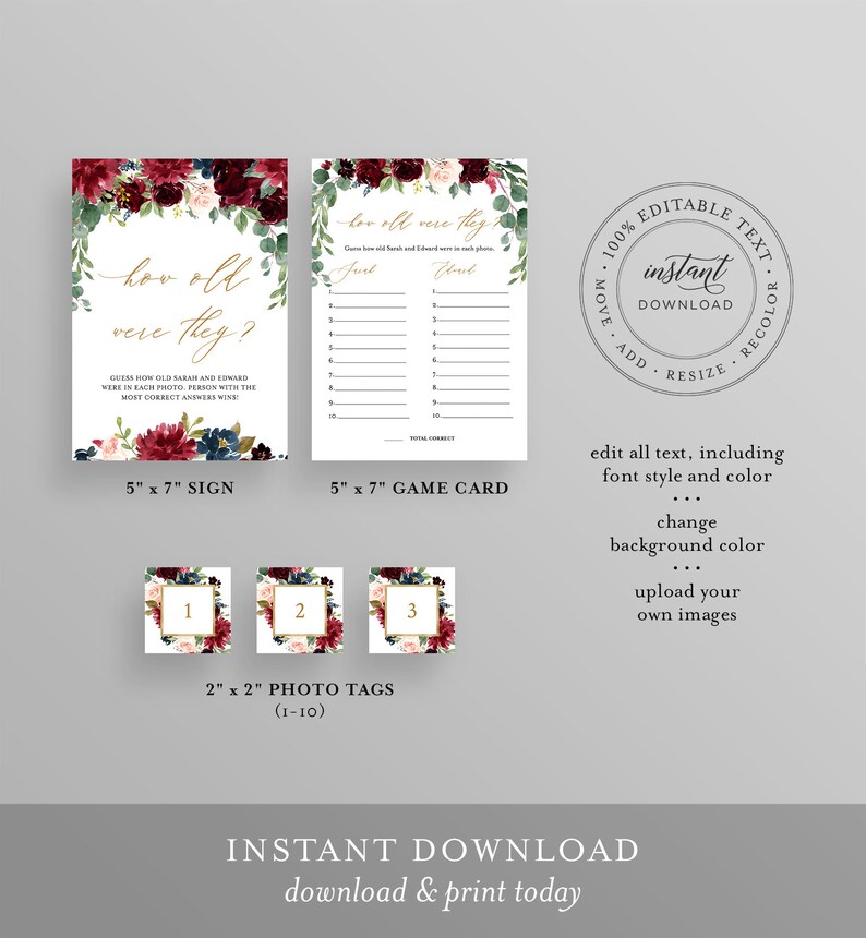 May include: Printable game card with a floral design in shades of burgundy, pink, and blue. The card is titled "How old were they?" and includes a grid for guessing ages. The card is 5 inches by 7 inches.