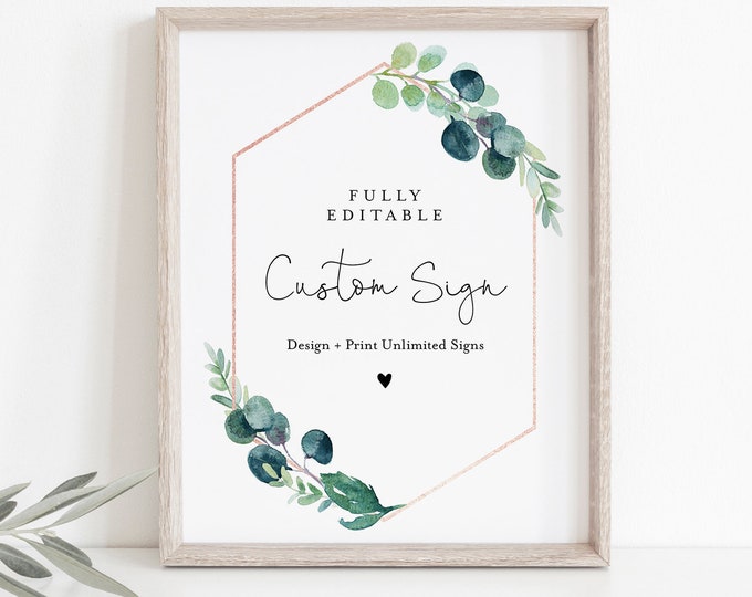 Custom Wedding Sign Template, Greenery and Rose Gold, Create + Print Unlimited Signs, Editable Text, INSTANT DOWNLOAD, 5x7, 8x10 #068B-178CS