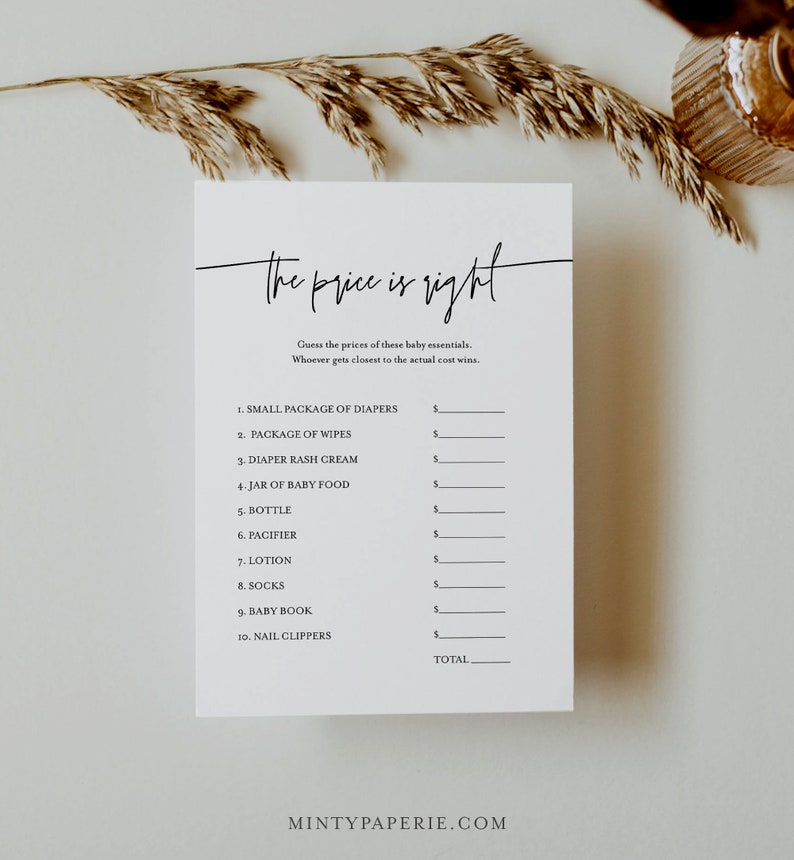 May include: A printable game card with the title "The Price is Right" and a list of baby essentials with blank spaces to fill in the price. The game is for a baby shower.