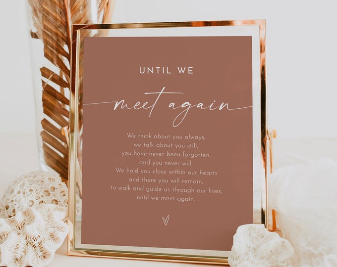 In Loving Memory Sign, Until We Meet Again Poem, Boho Terracotta Wedding Memorial Table, Editable Template, Instant, Templett #0034T-85S