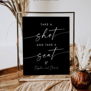 Take a Shot and Take a Seat Wedding Sign, Welcome Guest, Classic Black, Editable Template, Instant Download, Templett, 8x10 #0034B-79S
