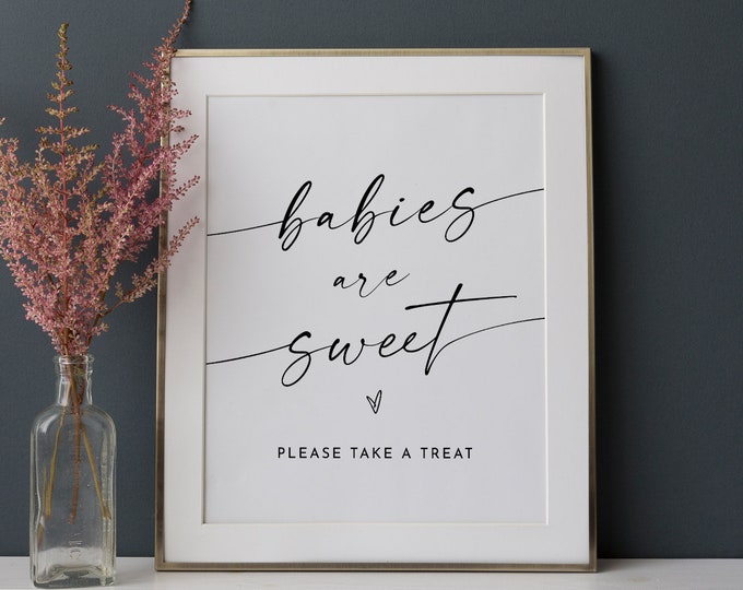 Baby Shower Favor Sign, Babies are Sweet, Take a Treat, Minimalist Baby Shower, Editable Template, Instant, Templett, 8x10 #0034W-06S