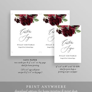 May include: Two printable cards with a burgundy floral design. The text "Custom Sign" is written in a cursive font. The cards are fully editable and can be printed at home or at a print shop. The text "Save Paper" and "Print Anywhere" is also included.