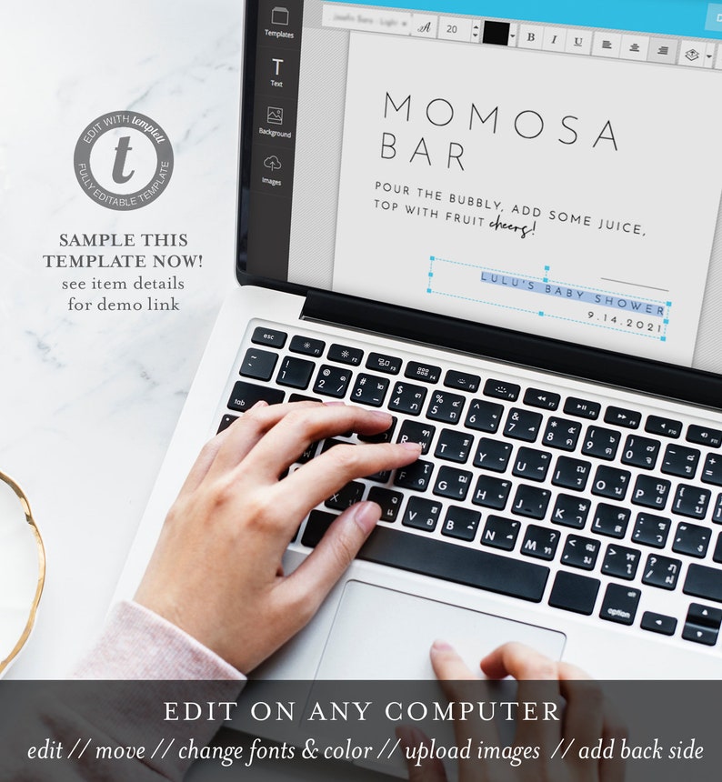 May include: A laptop computer displaying a printable template for a mimosa bar sign. The sign reads "Mimosa Bar" and includes the text "Pour the bubbly, add some juice, top with fruit cheers!" and "Lulu's Baby Shower 9.14.2021". The text "Edit on any computer" is displayed below the laptop.