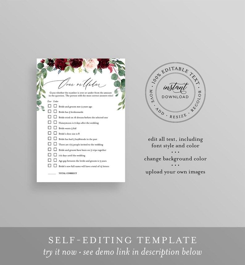 May include: Editable printable "Over or Under" bridal shower game with a floral design in shades of burgundy, pink, and green. The game features a list of questions about the bride and groom, with checkboxes for players to guess whether the answer is over or under a certain number.