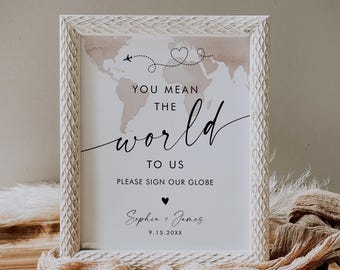 Globe Guest Book Sign, You Mean the World To Us, Wedding Map Globe Guestbook, Editable Template, Instant Download, Templett, 8x10 #0039-75S