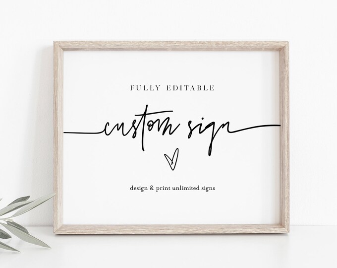 Custom Sign Template, Minimalist Wedding or Bridal Shower Table Sign, Modern Script, Create Any Sign, Instant Download Templett #0009-171CS