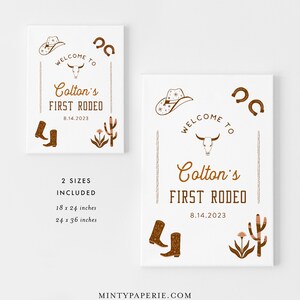 May include: Two printable signs for a first rodeo party. The signs are white with brown text and illustrations. The larger sign says "Welcome to Colton's First Rodeo 8.14.2023" and features a cowboy hat, a skull, and a pair of cowboy boots. The smaller sign says "Welcome to Colton's First Rodeo 8.14.2023" and features a cowboy hat, a cactus, and a pair of cowboy boots.