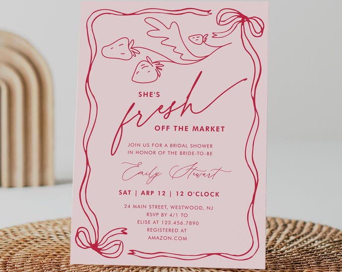 Fresh Off the Market Bridal Shower Invitation Template, Coquette Strawberry Ribbon Bow Wedding Shower Invite, Editable Text #0058B-359BS