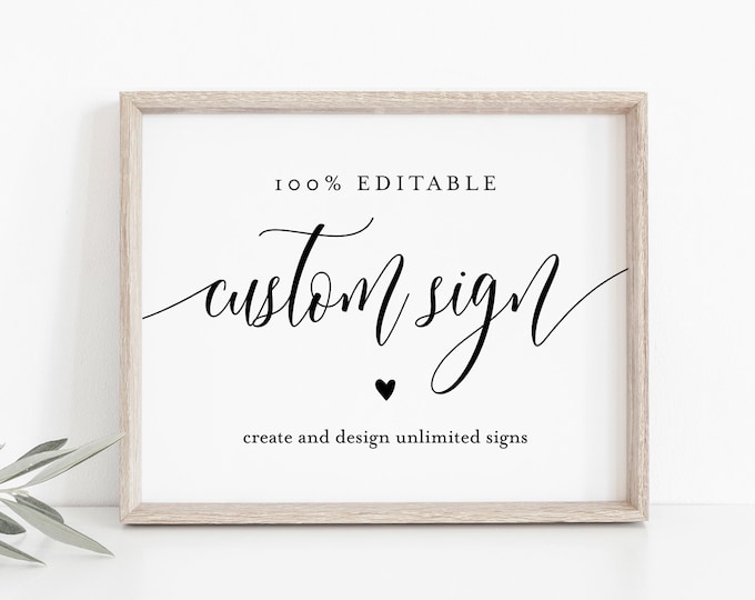 Editable Custom Wedding Sign Template, Bridal Shower Sign, Create Any Sign Unlimited Times, INSTANT DOWNLOAD, Printable, 5x7, 8x10 008-128CS