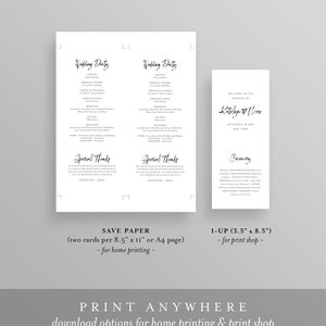May include: A printable wedding ceremony programme template with a black and white design. The programme includes the wedding party, special thanks, and ceremony details. The text "Save Paper (two cards per 8.5" x 11" or A4 page) - for home printing -" and "1-UP (3.5" x 8.5") - for print shop -" is included at the bottom of the page.