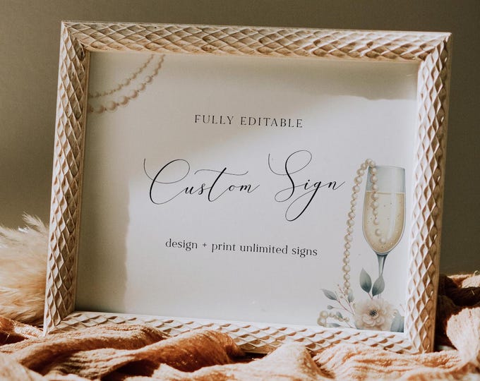 Pearls and Prosecco Custom Sign Template, Brunch Bubbly, Wedding, Bridal Shower, Unlimited Signs, Instant Download, Templett #0065-220CS
