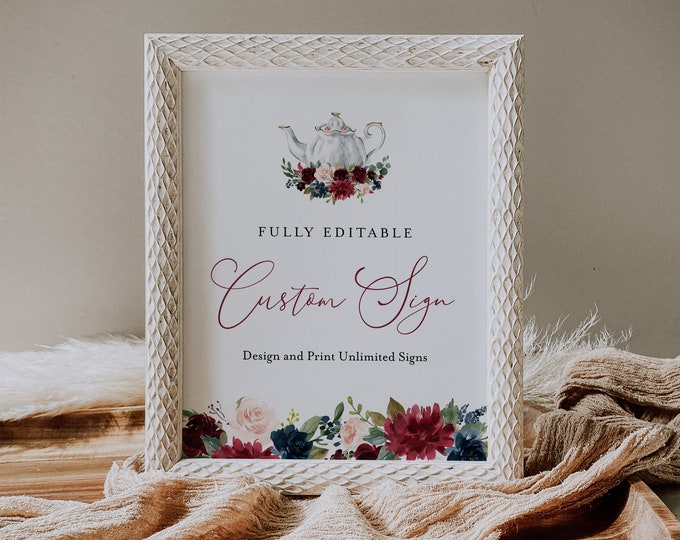 Tea Party Custom Wedding Sign Template, INSTANT DOWNLOAD, 100% Editable Text, Create Unlimited Signs, Printable, DIY, 5x7, 8x10 #085B-149CS