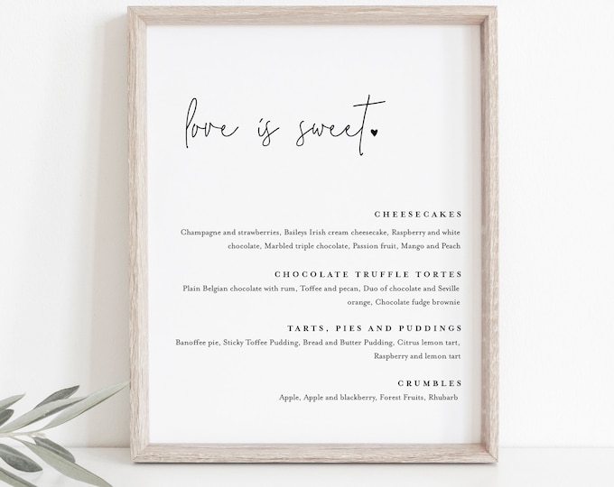 Minimal Dessert Menu Sign, Love is Sweet, Printable Wedding Dessert Bar Station, Editable Template, Instant Download, Templett #095A-104DM