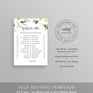 May include: A printable "Would She Rather" game with a floral design. The game features a list of questions with two choices for the bride-to-be. The text includes "100% Editable Text, Instant Download, Move, Add, Resize, Recolor".