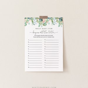 May include: A printable baby shower game with a floral border. The game asks guests to guess what baby items begin with each letter of the alphabet. The text reads "What baby item begins with this letter? Can you guess what the mom-to-be wrote? Person with the most correct in 3 minutes wins."