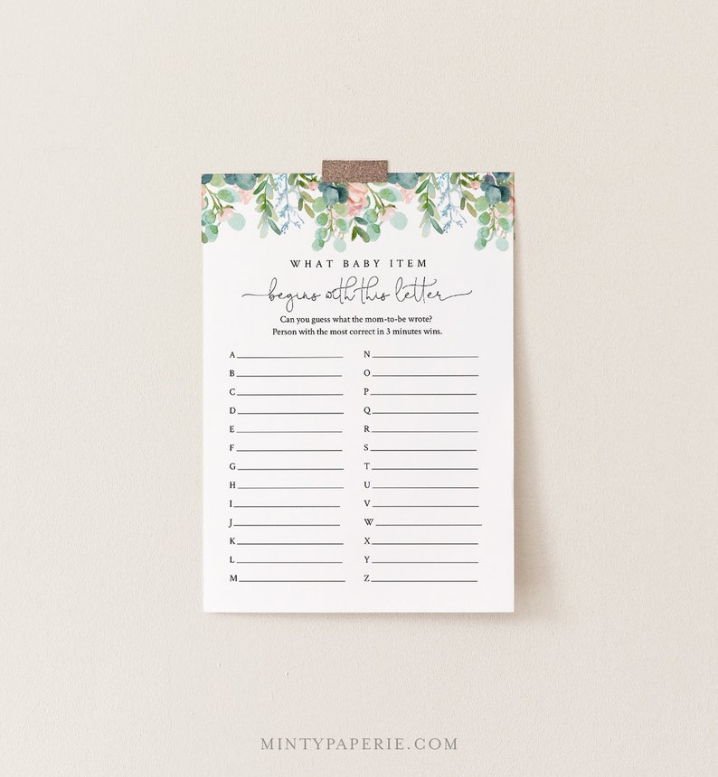 May include: A printable baby shower game with a floral border. The game asks guests to guess what baby items begin with each letter of the alphabet. The text reads "What baby item begins with this letter? Can you guess what the mom-to-be wrote? Person with the most correct in 3 minutes wins."