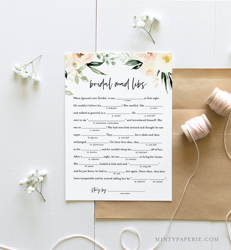 May include: A printable bridal mad libs game with a floral design. The text on the page reads "bridal mad libs".