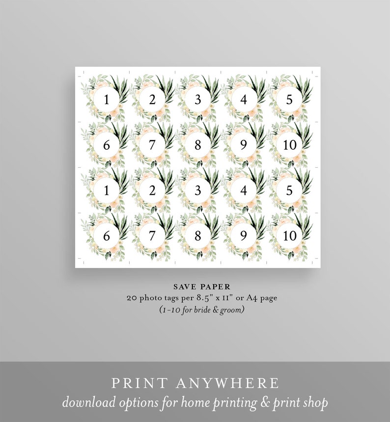 May include: Printable sheet of 20 photo tags with floral wreaths and numbers 1-10.  Save paper with 20 tags per 8.5 x 11 inch page.  Instructions say to use 1-10 for bride and groom.