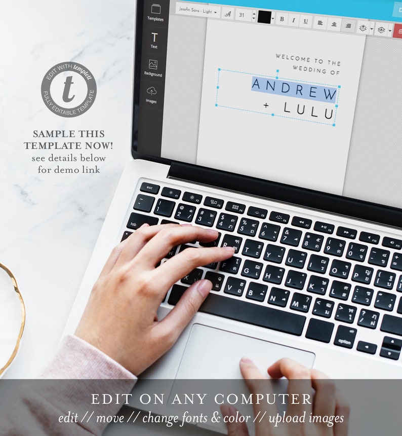 May include: A laptop computer with a white background and a screen displaying a wedding invitation template. The template is editable and features the text "Welcome to the Wedding of Andrew + Lulu". The text is in a blue font and is centered on the screen. The laptop is open and the keyboard is visible. A hand is typing on the keyboard. The text "EDIT ON ANY COMPUTER edit // move // change fonts & color // upload images" is displayed at the bottom of the screen.