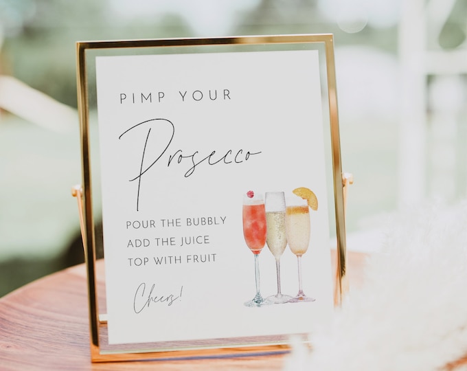 Pimp Your Prosecco Sign & Tag, Mimosa Sign, Minimalist Wedding, Bridal Shower, Editable Template, Instant Download, Templett #0026-56S