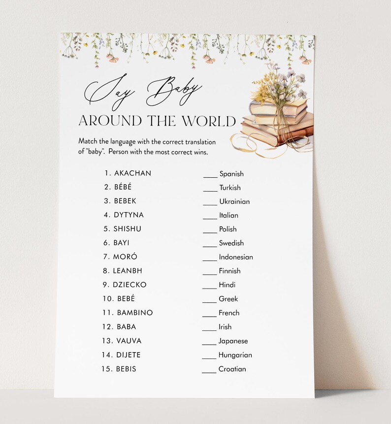 May include: A printable baby shower game with a floral border and a stack of books. The game asks players to match the language with the correct translation of "baby" in 15 different languages.