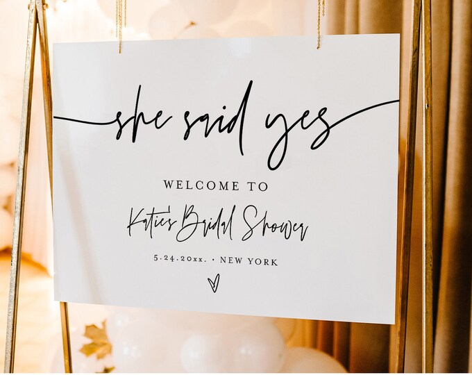 Bridal Shower Welcome Sign, She Said Yes, Minimalist, Modern, 100% Editable Template, Printable, Instant Download, Templett #0009-239LS