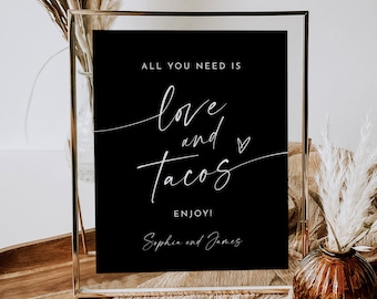 Taco Bar Sign, All You Need is Love and Tacos, Taco Bout Love, Classic Black Wedding Taco Table Sign, Instant Download, Templett #0034B-69S